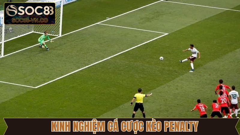 Phương pháp cá cược penalty đạt hiệu quả cao